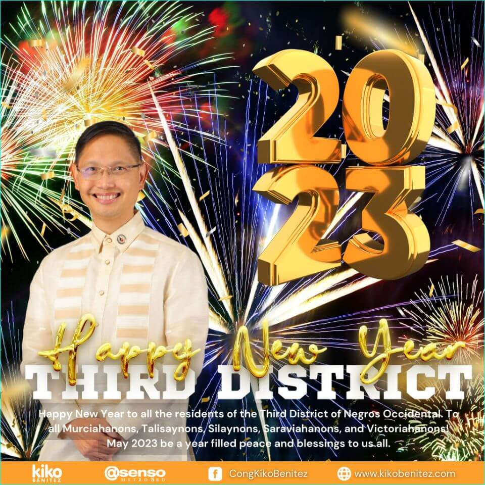 Congressman Jose Francisco “Kiko” B. Benitez’ New Year’s Message